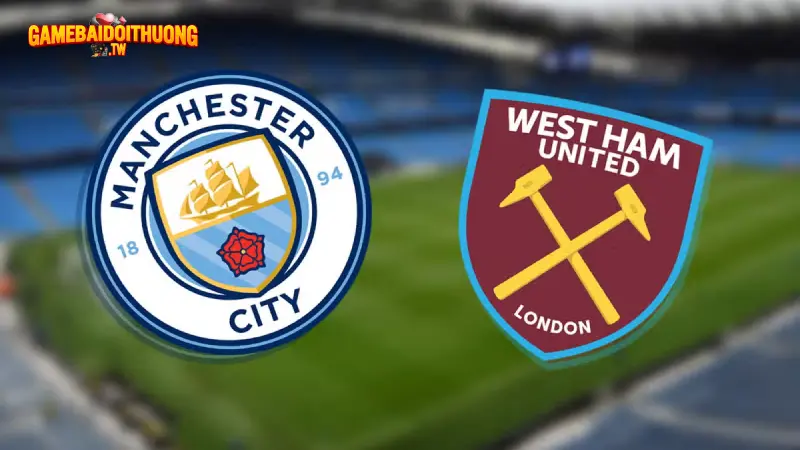 Soi kèo Man City vs West Ham kèo chấp